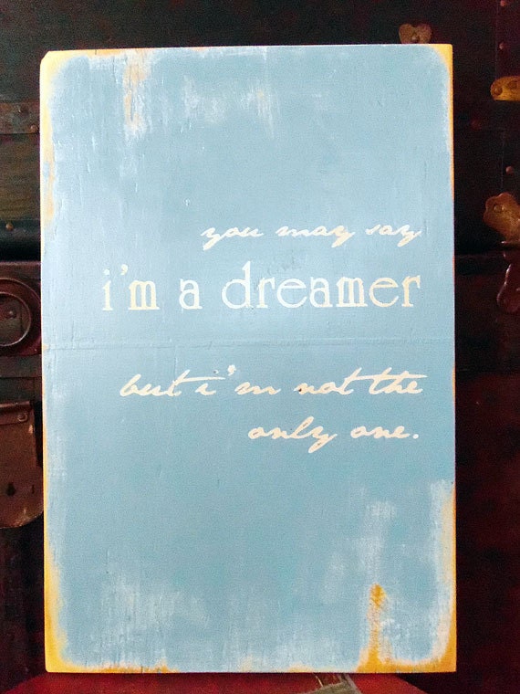 Typography Wood Sign- I'm a Dreamer Wall Decor