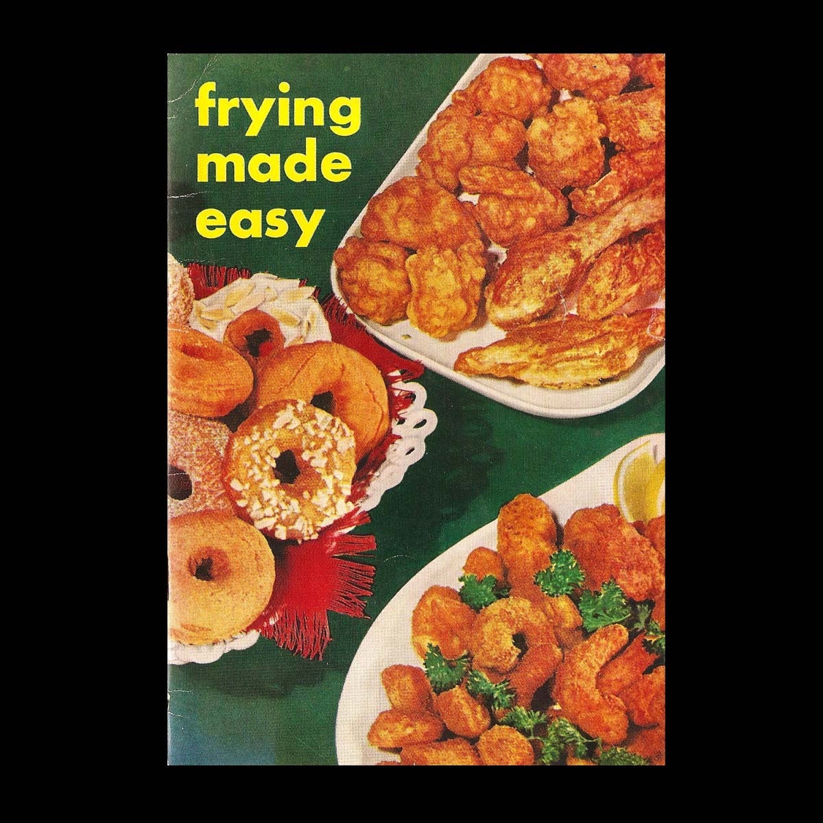 Frying Made Easy by Spry - Vintage Recipe Booklet