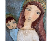 Mary and Baby Jesus - Print  from Painting by FLOR LARIOS ( 5 x 5 INCHES)
