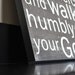 Micah 6 8 - 12x12 Cafe Mount Art Print