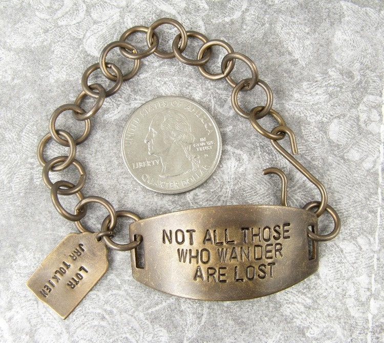 Not All those who wander are lost, LOTR Bracelet, Quote Bracelet, Lord of the Rings Bracelet