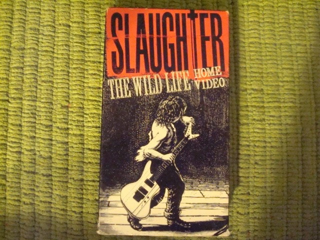 Slaughter vhs The Wild Life Home Video 1980s hair rock