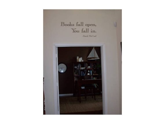 Books fall open, you fall in.