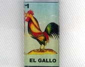 El Gallo Mexican Lotteria Pendant