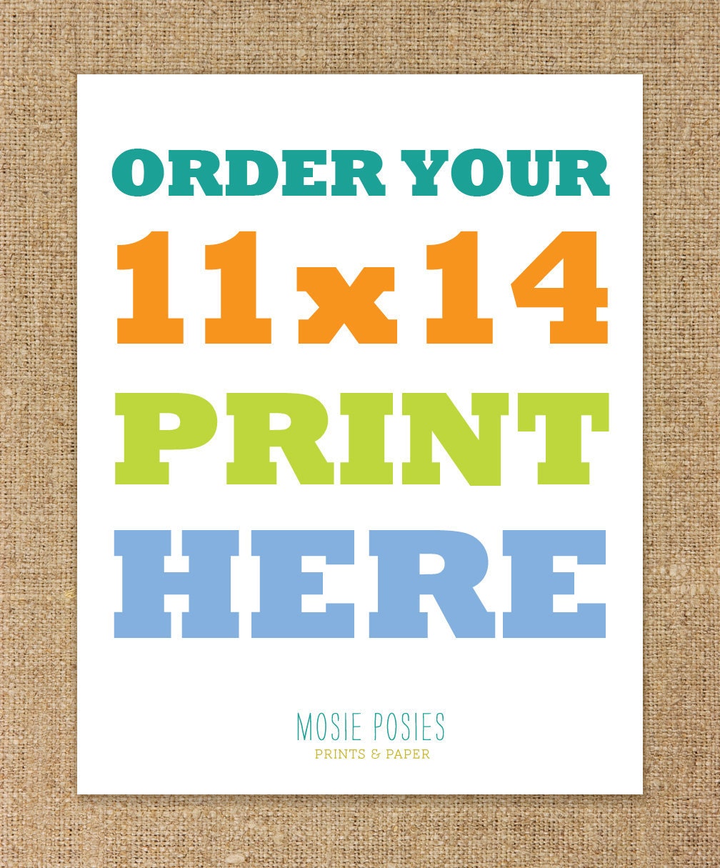 11x14 Custom Print - You pick and customize