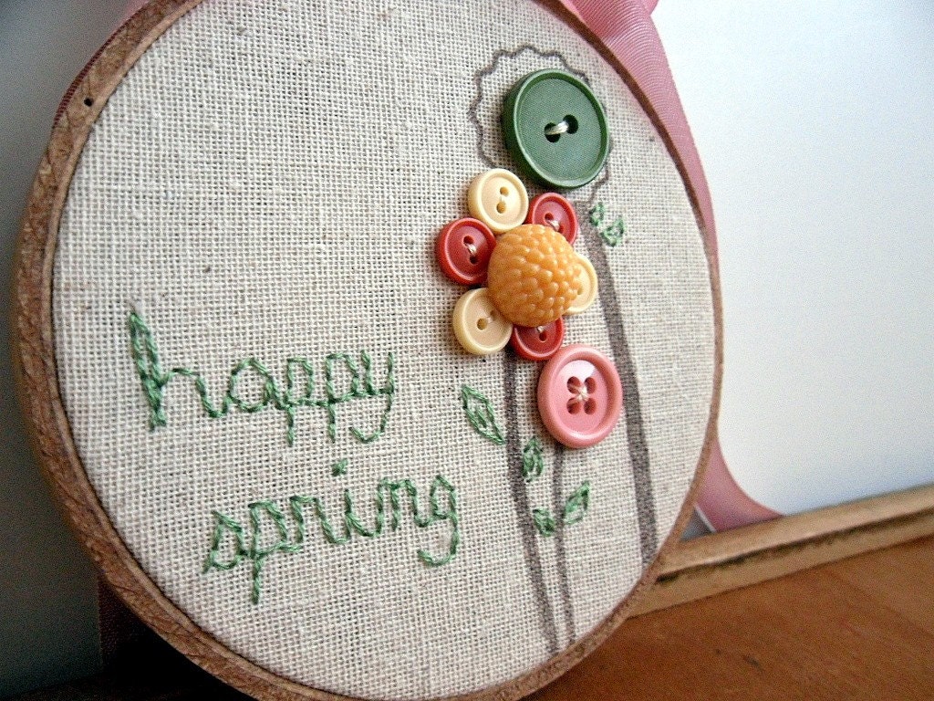 Hand Embroidered Happy Spring Needlework Vintage Button Hoop - Great Gift by TheCareerScrapper on Esty