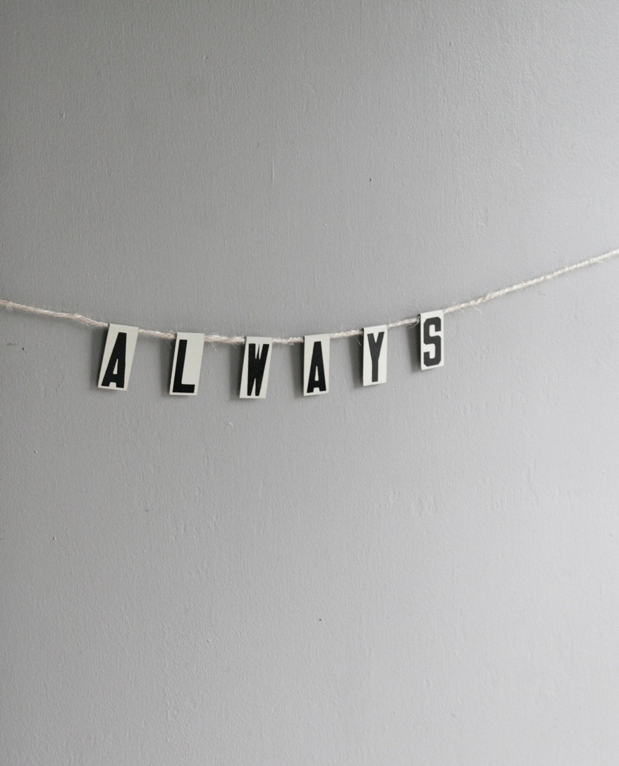 always / bunting
