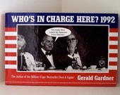 Who's In Charge Here 1992 Political Satire Photo Hardcover Book