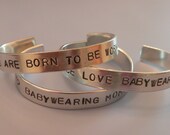 Babywearing Stamped Bracelet Momma Born to be Worn Peace love Babywearing Custom Silver Metal Cuff