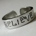 Forever Believe Fancy Ring Stamped Custom Silver Metal Thin Cuff