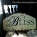 BLISS vintage cottage style sign chippy paint handpainted