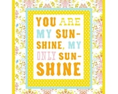 You Are My Sunshine - 8x10 print - vertical