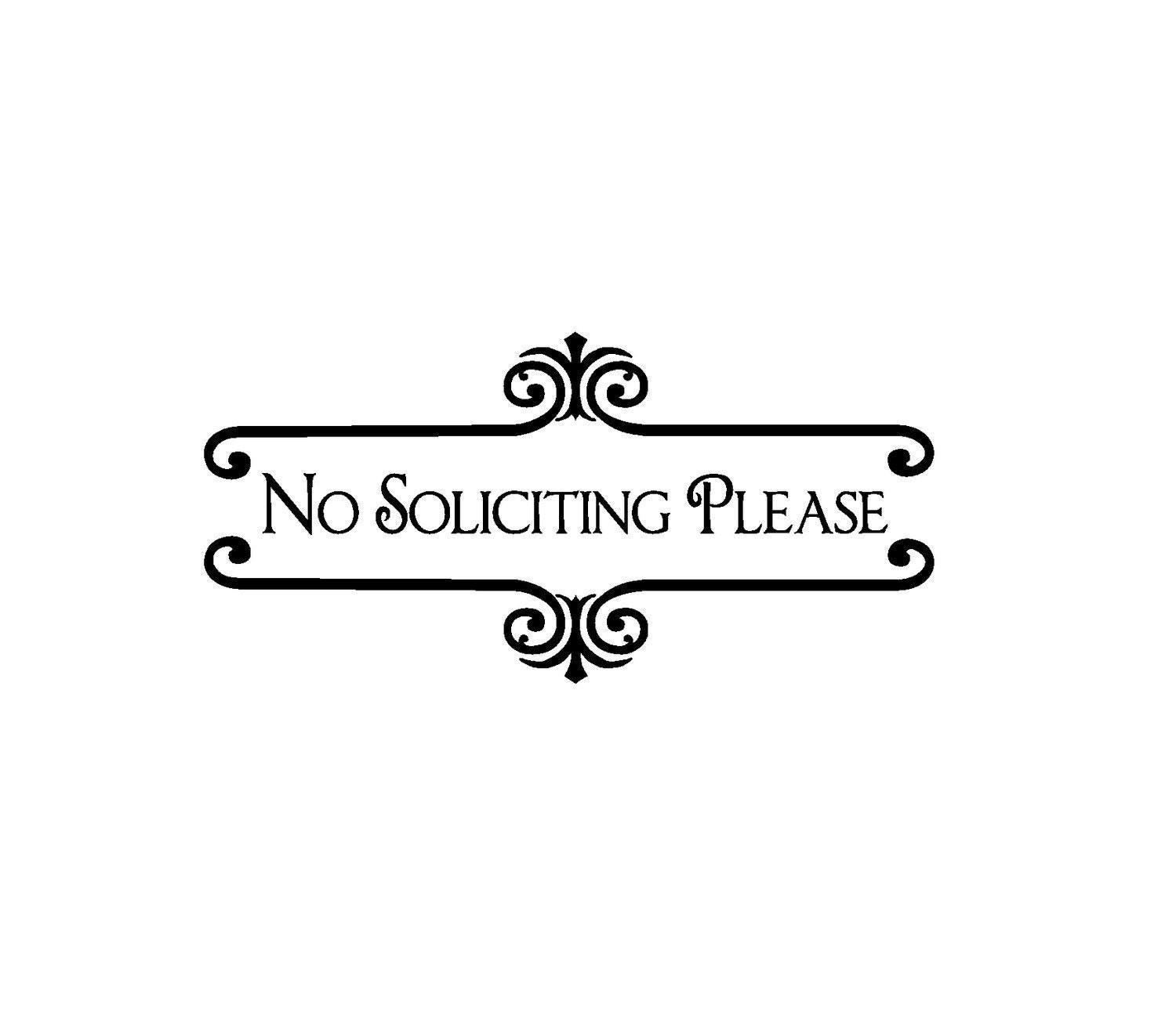 No Soliciting Scrolled Door Decal - Vinyl Sicker - Vinyl Decal - Vinyl Lettering-