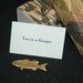 You're A Keeper Message Box (a card and a gift)