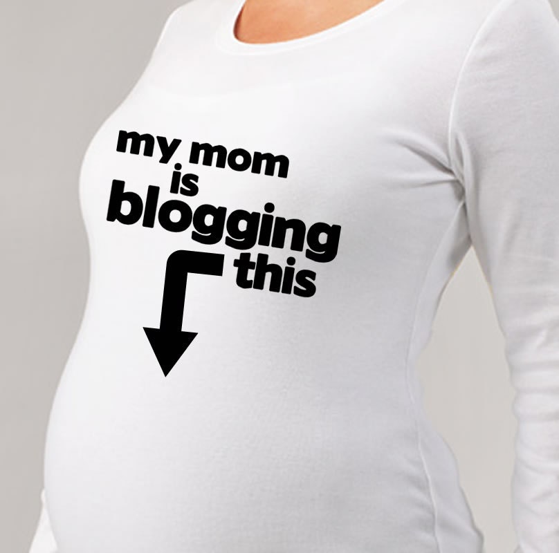 Humorous blogger my mom is blogging this maternity top LONG sleeve pregnancy shirt