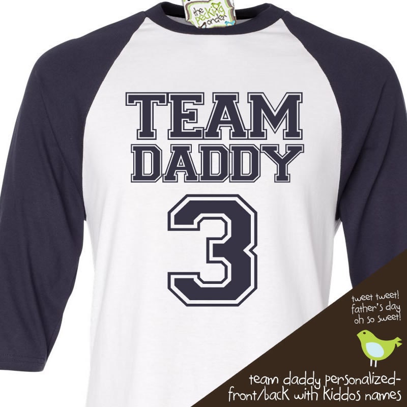 personalized dad shirt  - team daddy (or dad) custom shirt with kids names