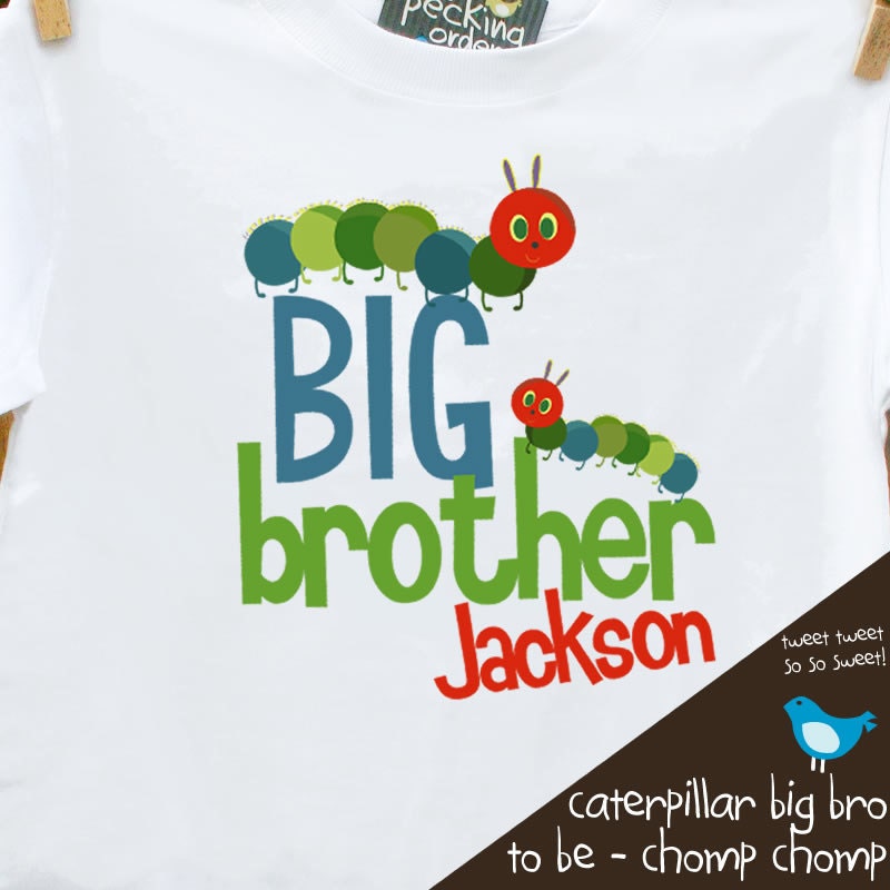 big brother shirt - very hungry caterpillar tshirt