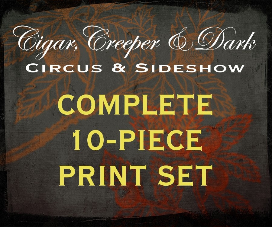 Cigar, Creeper and Dark Circus Sideshow 10 Piece Art Print Set