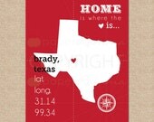 Home is where the heart is, Custom State Latitude Longitude Giclée Art Print - Texas, or choose your state, 8 x 10