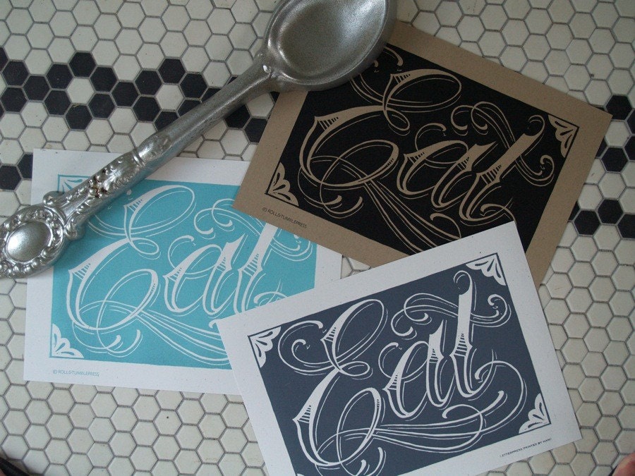 Eat, Hand Printed Letterpress poster