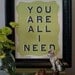 You Are All I Need-handprinted letterpress poster