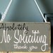 No Soliciting door hanger - wood sign