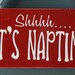 Do Not Disturb wood sign - door hanger - Shhh It's Naptime