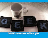 Coasters spell GEEK in felted wool, gift for IT co-worker techies internet Facebook computer office graduation humor i647