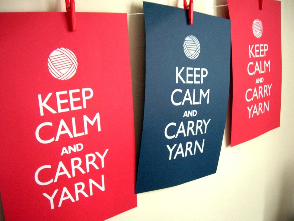 Keep Calm and Carry Yarn poster (12 x 18 red)