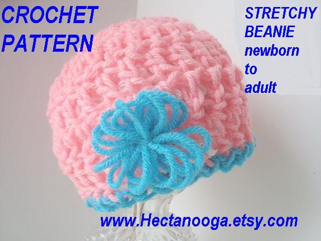 385..... Crochet Pattern ..STRETCHY Beanie with loopy flower, newborn to adult. sell your hats. Instant digital downloads