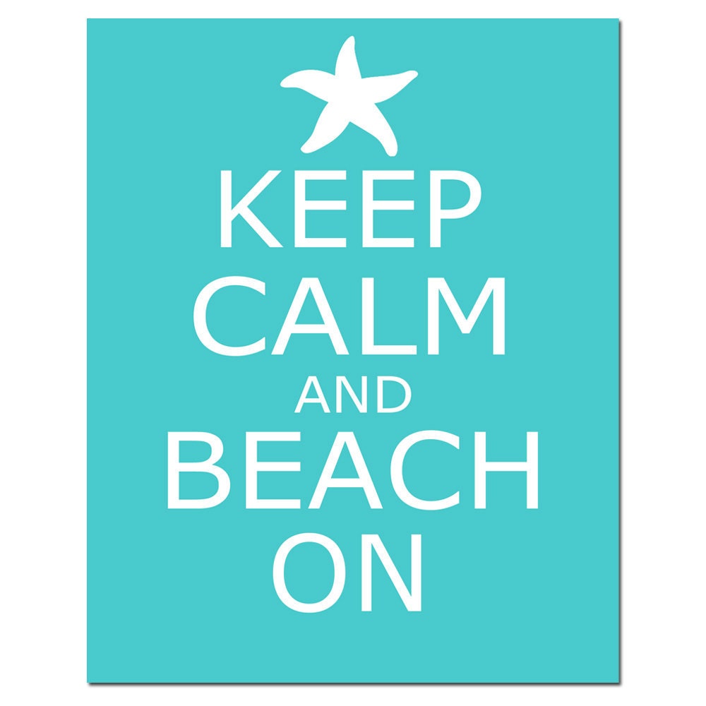 Keep Calm and Beach On - 8x10 Quote Print with Starfish - Choose Your Colors - Shown in Aqua, Turquoise Blue, Yellow, Gray and More