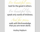 For Beautiful Eyes -  8x10 Inch Print - Audrey Hepburn Inspirational Quote Print - Choose Your Colors - Shown in Yellow, Gray, Black, White