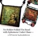 No-Solder Folded Tin Bezel with Ephemera under Glass- aPDF Tutorial