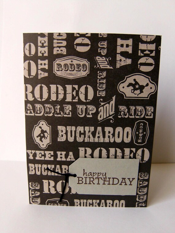 Happy Birthday Card Rodeo Buckaroo Cowboy by 3creativesisters