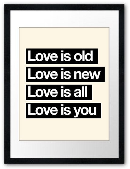 LOVE IS ALL -- Beatles inspired 8x10 inch on A4 Art Print in French Cream and Black