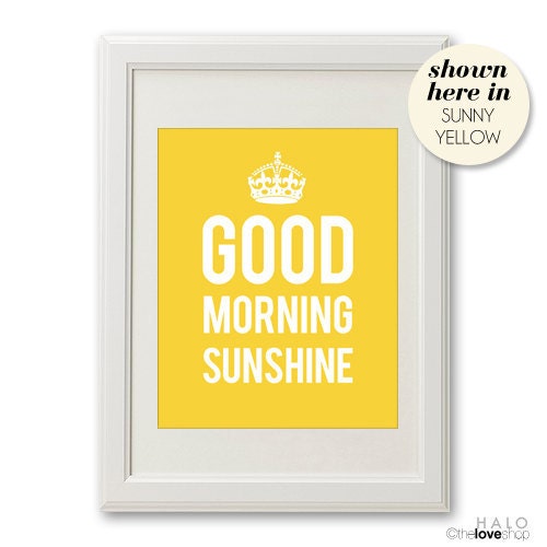 Good Morning Sunshine : Poster in Sunshine Yellow and White - 16x20 inches on A2