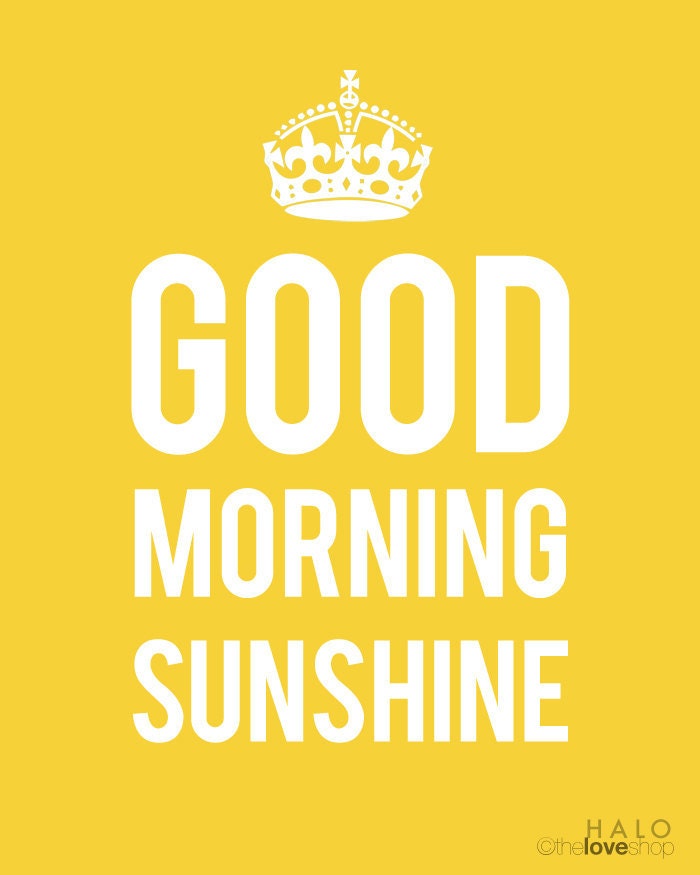 Good Morning Sunshine : Poster in Sunshine Yellow and White - 16x20 inches on A2