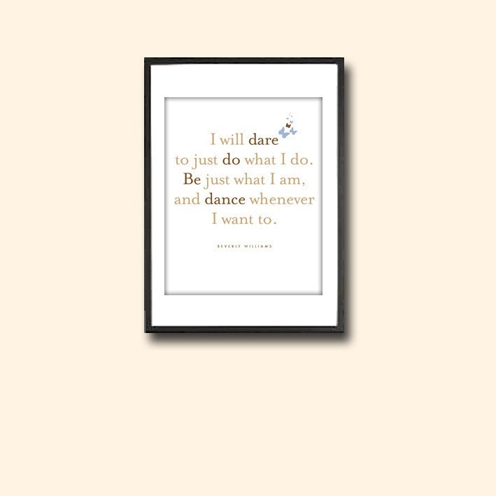 DARE TO BE \/\/ Inspiring 8 x 10 inch PRINT