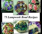 75 Lampwork Bead Recipes Plus Bonus Floral Cane - Instant Download Lampwork Tutorial Instruction PDF