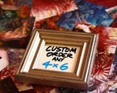 Custom order any print in my gallery in 4x6 inches