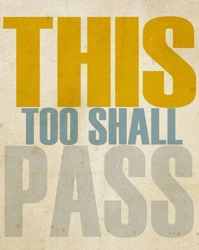 This Too Shall Pass - 8 x 10 - Typographic Print