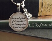 Not Afraid of Storms- Louise May Alcott- Little Women- buy two get one free- includes a 16" or 18" snake chain- READY TO SHIP
