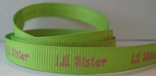 Lil Sister Green and Pink Grosgrain Ribbon in 3/8 inches wide Fun Loving Print Little Sis