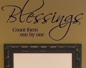 Blessings Count Them One By One vinyl lettering wall sayings home decor art decal sticker quote 12.5 tall x 23 wide