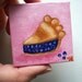 Original Blueberry Pie Mini Oil Painting 2x2