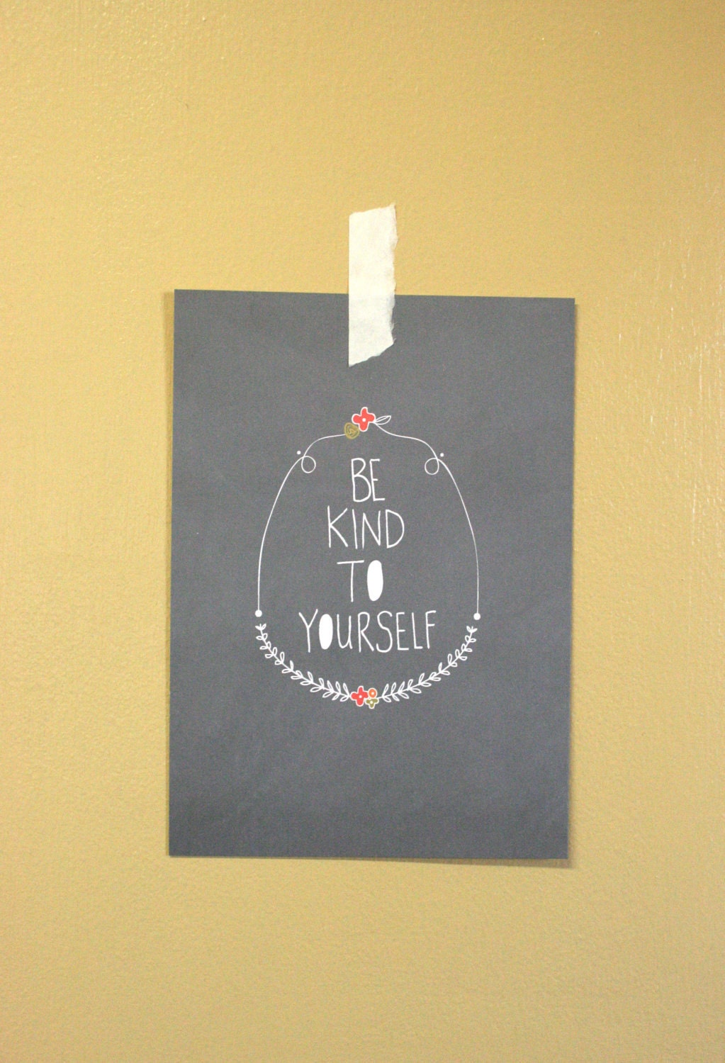 Be Kind To Yourself Art Print 2