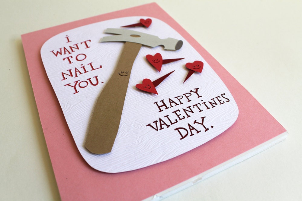 I Want To Nail You Paper Cut Valentine