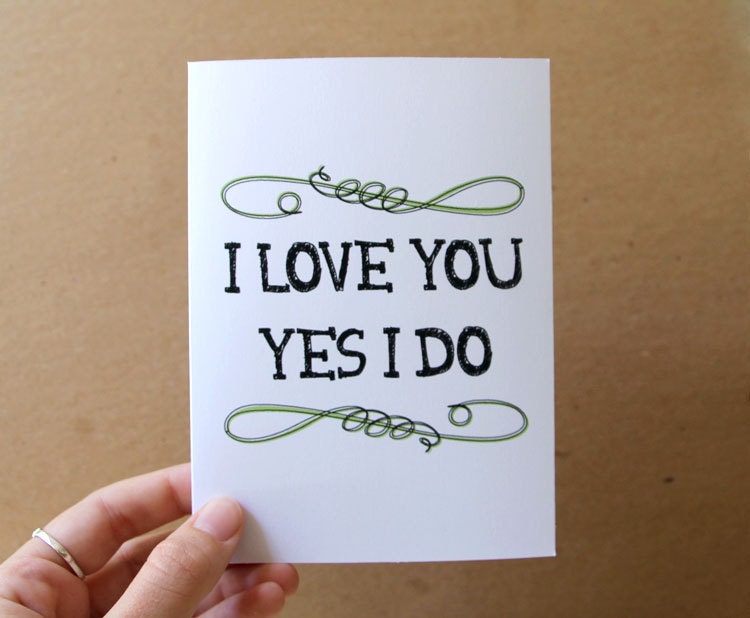mothers day card card i love you yes i do handmade greeting card green flourish black typography letterhappy etsy
