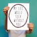 mother's day funny art typography print my life would suck without you 8x10 modern home decor quote best friend gift letterhappy etsy