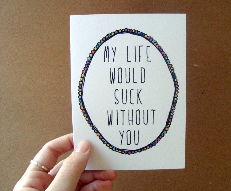 mothers day card funny card for mom my life would suck without you letterhappy etsy notecard quote typography